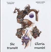 Sergio Toppi - Sic transit gloria mundi.