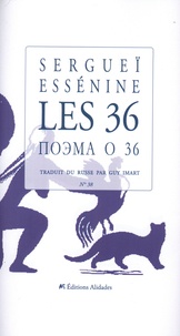 Sergueï Essenine - Les 36.