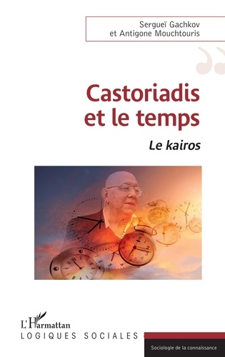 Castoriadis et le temps. Le kairos