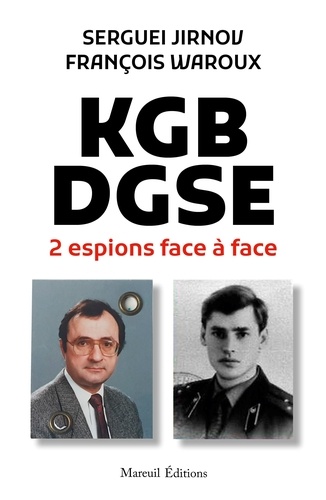 KGB DGSE. 2 espions face à face