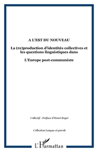 A l'Est du nouveau ?