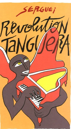  Serguei - Revolution Tanguera. 1 CD audio