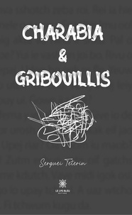 Serguei Teterin - Charabia &amp; Gribouillis.