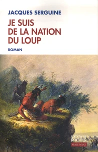 Je suis  de la nation du loup