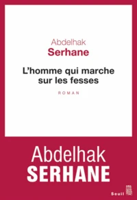L'homme qui marche sur les fesses
