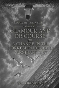 Glamour and Discourse. Or a Change in the Correspondence of Perspective?