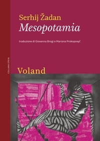 Serhij Žadan et Giovanna Brogi - Mesopotamia.
