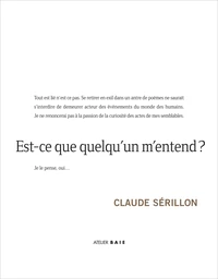 Est-ce que quelqu'un m'entend ?