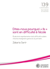 Dites-nous pourquoi ils sont en difficulté à l'école ?