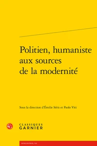 Politien, humaniste aux sources de la modernité