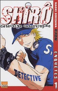 Shirô Détective Catastrophe Tome 1