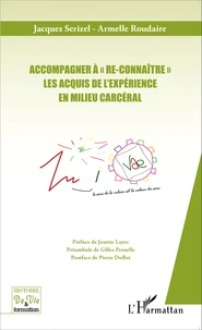 Accompagner à "re-connaître" les acquis de l'expérience en milieu carcéral