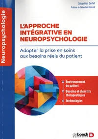 L’approche intégrative en neuropsychologie
