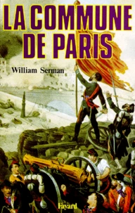 La Commune De Paris. 1871
