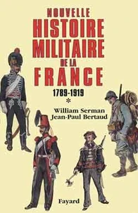 Nouvelle histoire militaire de la France, 1789-1919