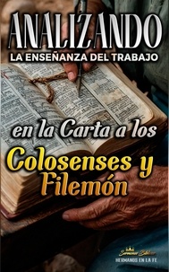  Sermones Bíblicos - Analizando la Enseñanza del Trabajo en la Carta a los Colosenses y Filemón - La Enseñanza del Trabajo en la Biblia, #29.