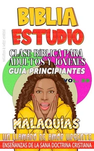 Clase Bíblica para Adultos y Jóvenes: Guía Principiantes — Malaquías