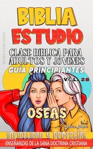 Clase Bíblica para Adultos y Jóvenes: Guía Principiantes: Oseas