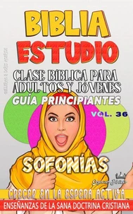 Clase Bíblica para Adultos y Jóvenes: Guía Principiantes — Sofonías