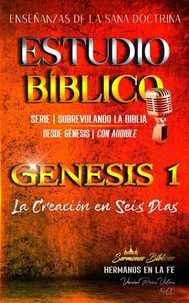Estudio Bíblico: Génesis 1 La Creación en Seis Días