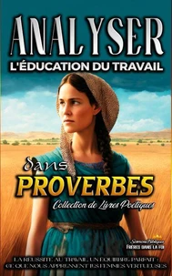 Analyser L'éducation du Travail dans Proverbes