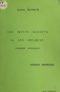 Les monts maudits ou les obliques