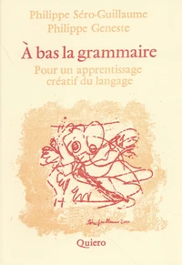 A bas la grammaire