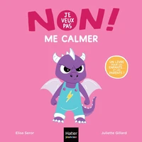 Non, je veux pas ! - Me calmer