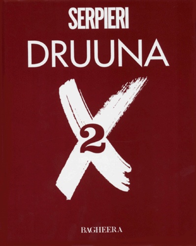  Serpieri - Druuna X - Tome 2.