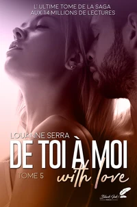 De toi à moi (with love) Tome 5