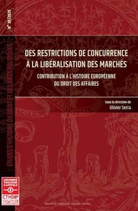 Des restrictions de concurrence à la libéralisation des marchés