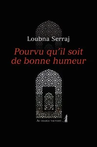 Pourvu qu'il soit de bonne humeur