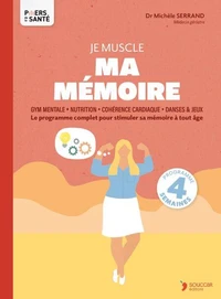 Je muscle ma mémoire