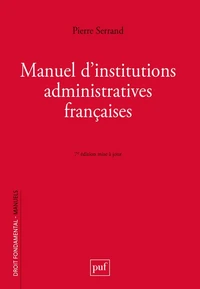 Manuel d'institutions administratives françaises