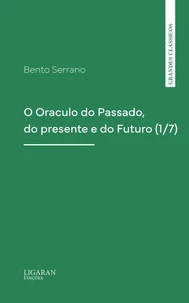 O Oraculo do Passado, do presente e do Futuro (1/7)