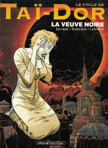 Le cycle de Taï-Dor Tome 4 La veuve noire