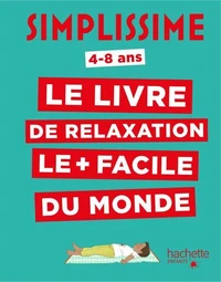 Simplissime Enfants - Le livre de relaxation le plus facile du monde