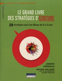 Le grand livre des stratégies d'écriture