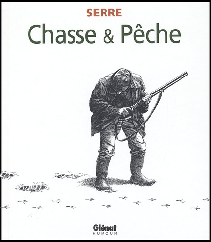  Serre - Chasse & Peche.