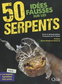 50 idées fausses sur les serpents
