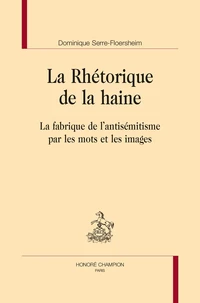 La rhétorique de la haine