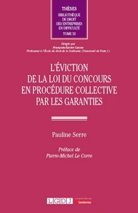 L'éviction de la loi du concours en procédure collective par les garanties