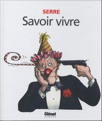  Serre - Savoir vivre.