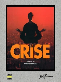 La Crise - Scénario du film