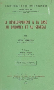 Le développement à la base au Dahomey et au Sénégal