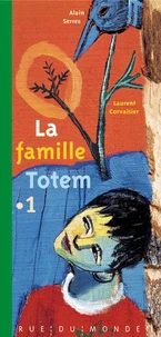 La famille Totem Tome 1
