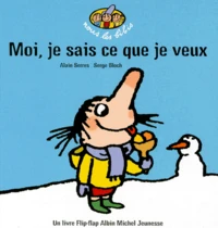 Moi, je sais ce que je veux !