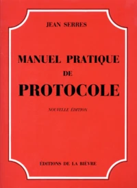 Manuel pratique de protocole