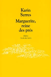 Marguerite, Reine Des Pres