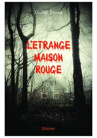 L'étrange maison rouge